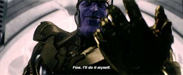 Fine. I do it myself.